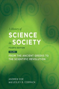 Cover image: A History of Science in Society, Volume I 4th edition 9781487524647