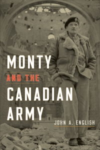 Cover image: Monty and the Canadian Army 1st edition 9781487545819