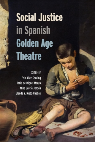 Cover image: Social Justice in Spanish Golden Age Theatre 1st edition 9781487525286