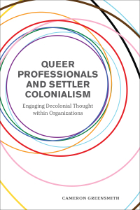 Cover image: Queer Professionals and Settler Colonialism 1st edition 9781487525347