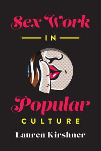 Cover image: Sex Work in Popular Culture 1st edition 9781487548636