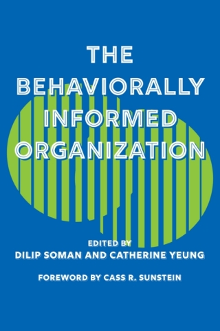 Cover image: The Behaviorally Informed Organization 1st edition 9781487507893