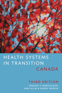 Cover image: Health Systems in Transition: Canada 3rd edition 9781487508081