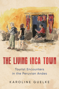 Cover image: The Living Inca Town 1st edition 9781487525668