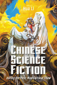 Cover image: Chinese Science Fiction during the Post-Mao Cultural Thaw 1st edition 9781487508234