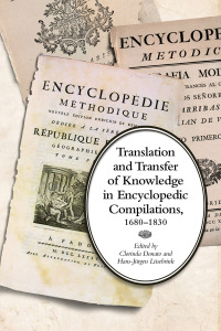 Cover image: Translation and Transfer of Knowledge in Encyclopedic Compilations, 1680–1830 1st edition 9781487508906