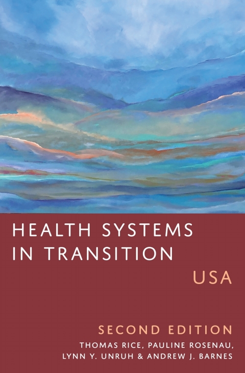 Health Systems in Transition: USA, Second Edition, 2nd Edition - FULL INSTANT DOWNLOAD | PDF DOCX EPUB