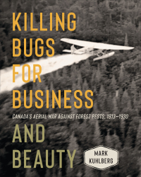 Cover image: Killing Bugs for Business and Beauty 1st edition 9781487526474