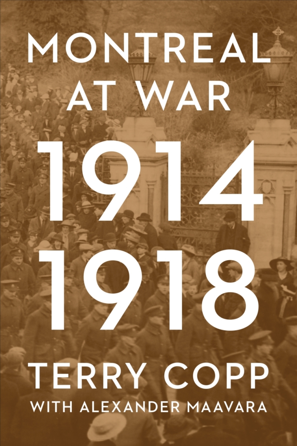 Montreal at War, 1914–1918 1st Edition