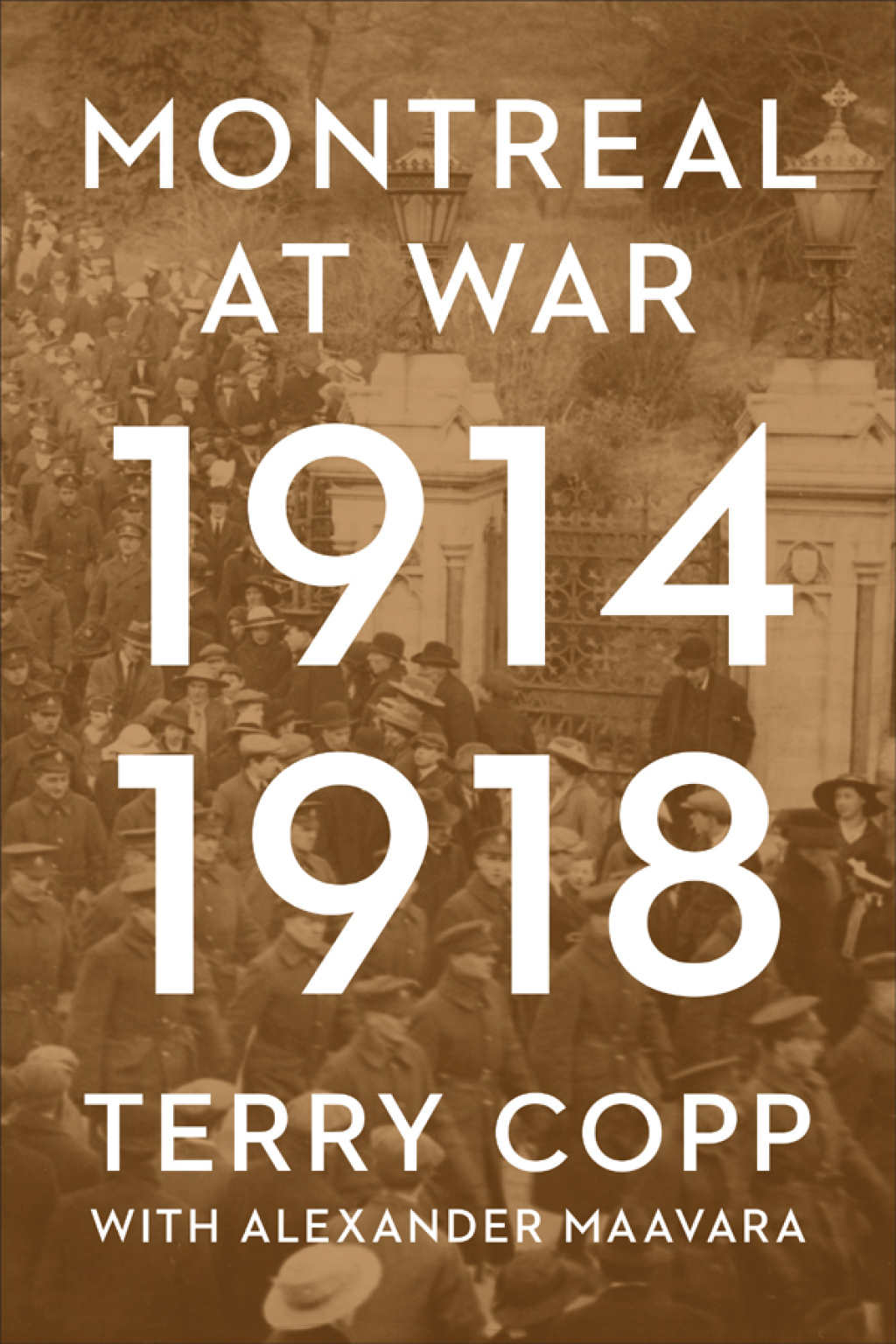 Montreal at War, 1914–1918 1st Edition