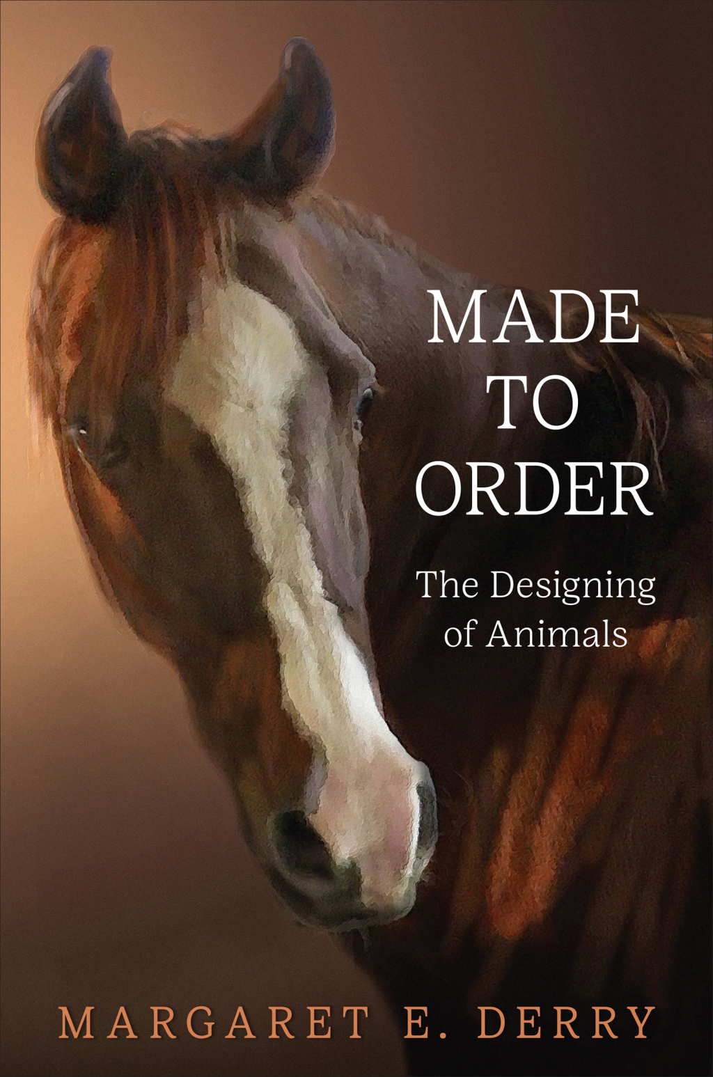 Made to Order The Designing of Animals 1st Edition