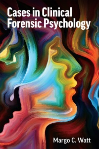 Omslagafbeelding: Cases in Clinical Forensic Psychology 1st edition 9781487542788