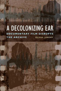 Cover image: A Decolonizing Ear 1st edition 9781487544850
