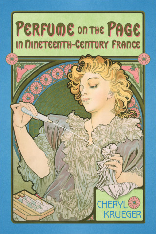 Cover image: Perfume on the Page in Nineteenth-Century France 1st edition 9781487546564