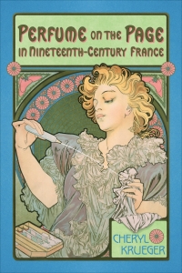 Cover image: Perfume on the Page in Nineteenth-Century France 1st edition 9781487546564