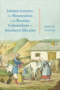 Imagen de portada: Johann Cornies, the Mennonites, and Russian Colonialism in Southern Ukraine 1st edition 9781487549169