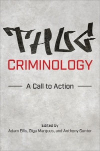 Omslagafbeelding: Thug Criminology 1st edition 9781487547233