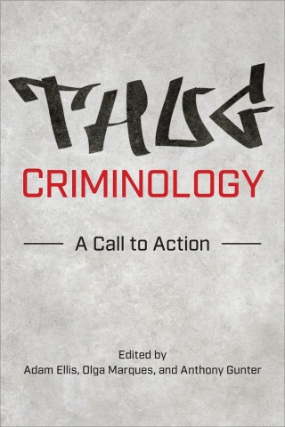 Titelbild: Thug Criminology 1st edition 9781487547233
