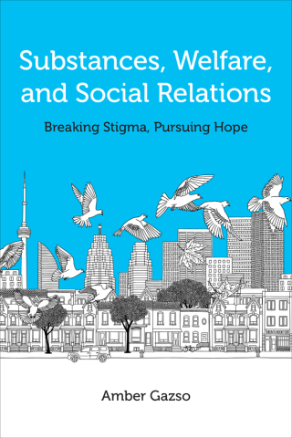 Cover image: Substances, Welfare, and Social Relations 1st edition 9781487547530