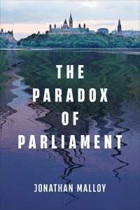 Cover image: The Paradox of Parliament 1st edition 9781487550998