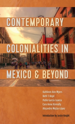 Cover image: Contemporary Colonialities in Mexico and Beyond 1st edition 9781487551216
