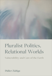 Cover image: Pluralist Politics, Relational Worlds 1st edition 9781487548391