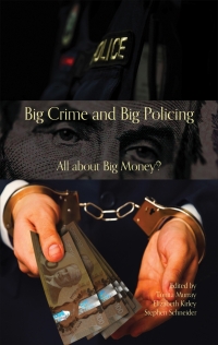 Cover image: Big Crime and Big Policing 1st edition 9781487553760