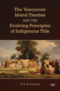 Imagen de portada: The Vancouver Island Treaties and the Evolving Principles of Indigenous Title 1st edition 9781487554095