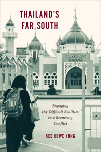 Cover image: Thailand’s Far South 1st edition 9781487556129