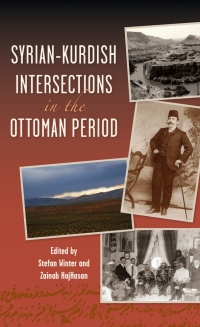 صورة الغلاف: Syrian-Kurdish Intersections in the Ottoman Period 1st edition 9781487554408