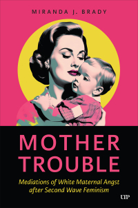 Cover image: Mother Trouble 1st edition 9781487556938