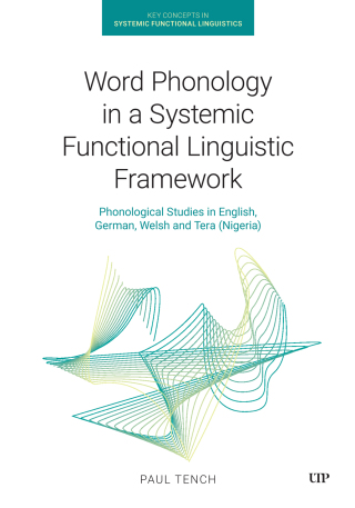 Cover image: Word Phonology in a Systemic Functional Linguistic Framework 1st edition 9781487566531
