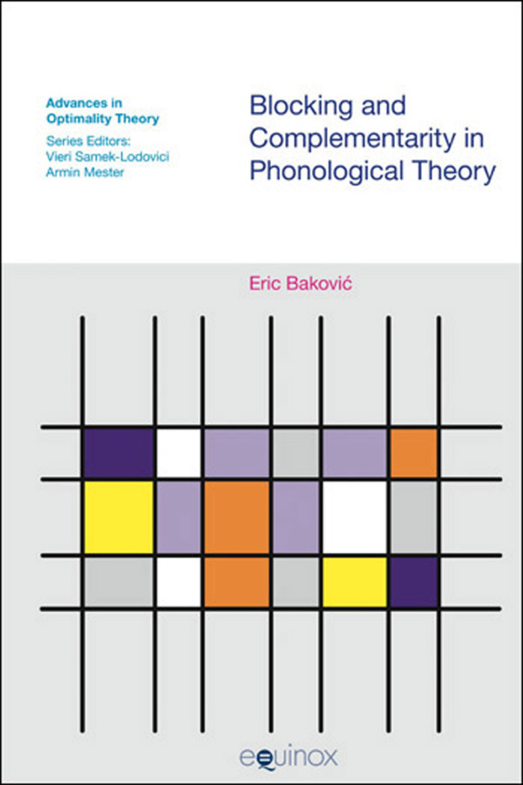 Blocking and Complementarity in Phonological Theory 1st Edition
