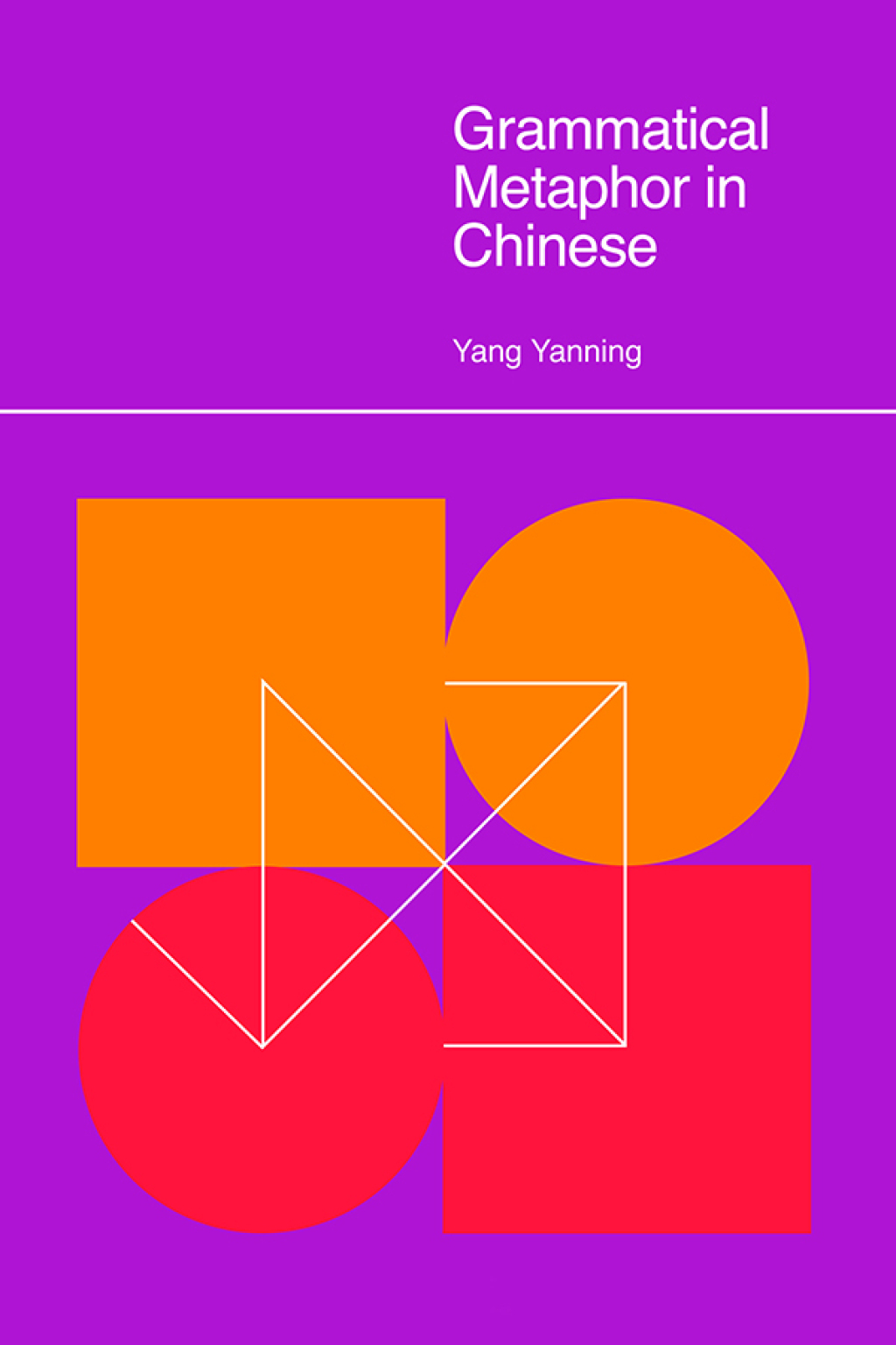 Grammatical Metaphor in Chinese 1st Edition