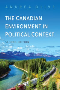 Cover image: The Canadian Environment in Political Context 2nd edition 9781487570354