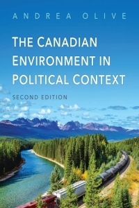 Cover image: The Canadian Environment in Political Context 2nd edition 9781487570354