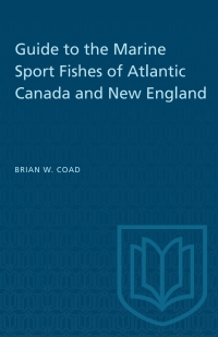 Cover image: Guide to the Marine Sport Fishes of Atlantic Canada and New England 1st edition 9780802067982