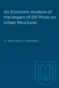 Cover image: An Economic Analysis of the Impact of Oil Prices on Urban Structures 1st edition 9780802033956