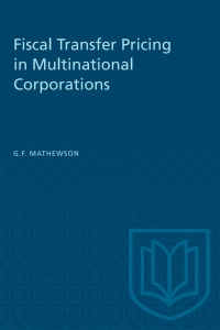 Cover image: Fiscal Transfer Pricing in Multinational Corporations 1st edition 9780802033604