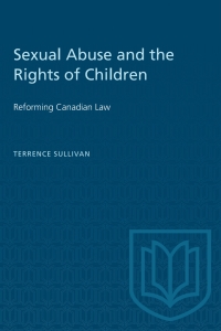 Cover image: Sexual Abuse and the Rights of Children 1st edition 9780802068514