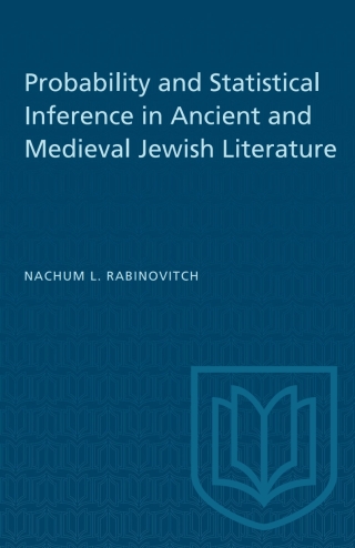 Cover image: Probability and Statistical Inference in Ancient and Medieval Jewish Literature 1st edition 9781487585242