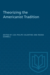 Cover image: Theorizing the Americanist Tradition 1st edition 9780802080776