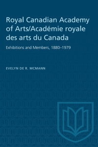 Cover image: Royal Canadian Academy of Arts/Académie royale des arts du Canada 1st edition 9781487577018