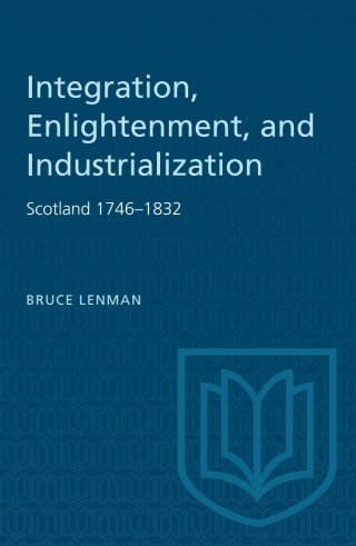 Imagen de portada: Integration, Enlightenment, and Industrialization 1st edition 9780802064615