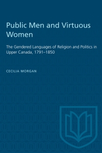Cover image: Public Men and Virtuous Women 1st edition 9780802076717