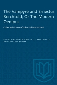 Cover image: The Vampyre and Ernestus Berchtold; Or The Modern Oedipus 1st edition 9780802074652