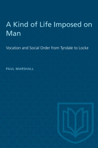 Cover image: A Kind of Life Imposed on Man 1st edition 9781487578695