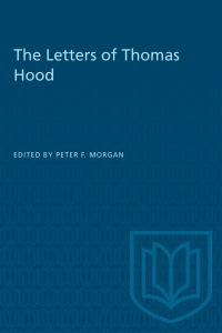 Cover image: The Letters of Thomas Hood 1st edition 9781487578879