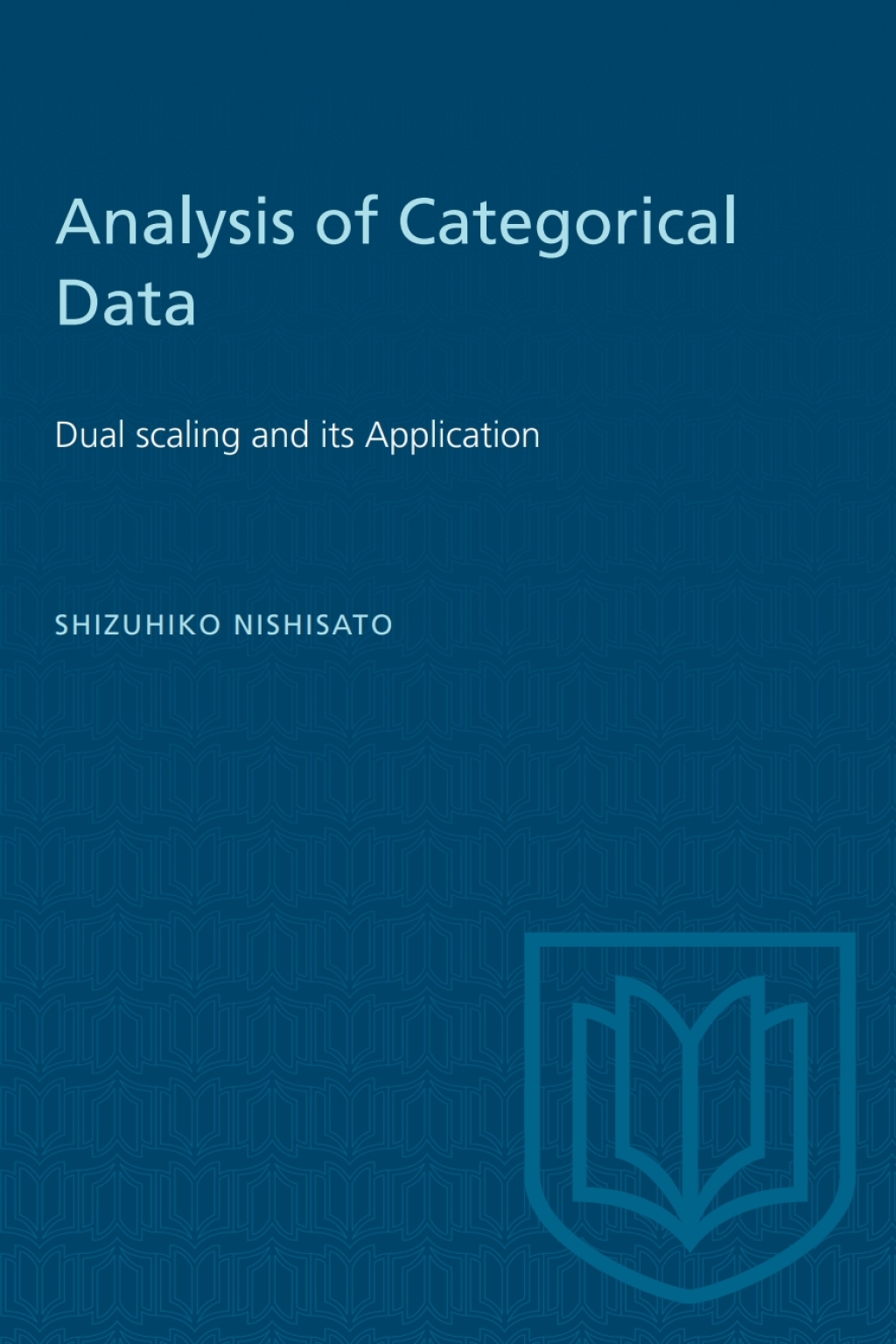 Analysis of Categorical Data Dual Scaling and its Applications 1st Edition