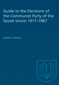 Cover image: Guide to the Decisions of the Communist Party of the Soviet Union 1917–1967 1st edition 9781487579012